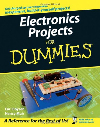 Electronics Projects For Dummies (For Dummies (Math & Science)) - For Dummies - 0470009683 - ISBN:0470009683