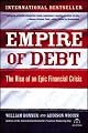 Empire of Debt: The Rise of an Epic Financial Crisis