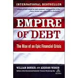 Empire of Debt: The Rise of an Epic Financial Crisis