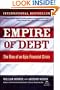 Empire of Debt: The Rise of an Epic Financial Crisis (Agora Series)