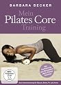 Barbara Becker - Mein Pilates Core Training