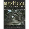 Mystical Britain and Ireland by Richard Jones