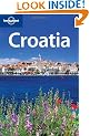 Croatia: Dive into coral seas & a rich culture (Lonely Planet Country Guides)