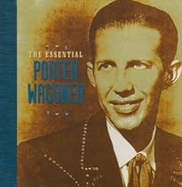 The Essential Porter Wagoner