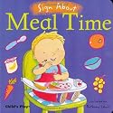 Meal Time (Sign About)