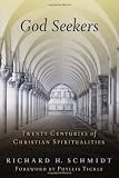 God Seekers: Twenty Centuries of Christian Spiritualities