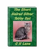 The Short Haired Silver Tabby Cat