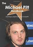 The Michael Pitt Handbook - Everything You Need to Know about Michael Pitt