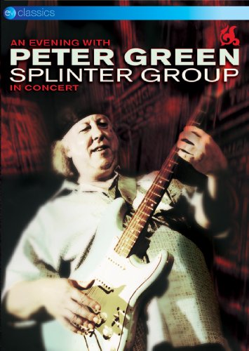 Peter Green Splinter Group - An Evening With