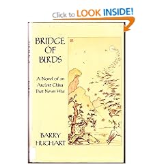 The Bridge of Birds: A Novel of an Ancient China That Never Was