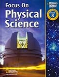 Focus on Physical Science: Grade 8, California