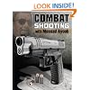 Combat Shooting with Massad Ayoob