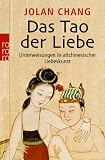 Produkt-Bild: Das Tao der Liebe: Unterweisungen in altchinesischer Liebeskunst