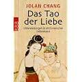 Das Tao der Liebe: Unterweisungen in altchinesischer Liebeskunst