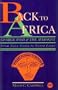 Back to Africa: George Ross and the Maroons : From Nova Scotia to Sierra Leone