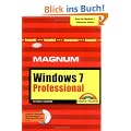 Windows 7 Professional - Auch f�r Windows 7 Enterprise Edition: Kompakt, komplett, kompetent (Magnum)