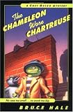 The Chameleon Wore Chartreuse: A Chet Gecko Mystery