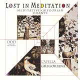 Lost in Meditation - Meditative Gregorian Chants
