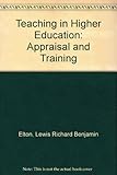 Teaching in higher education : appraisal and training