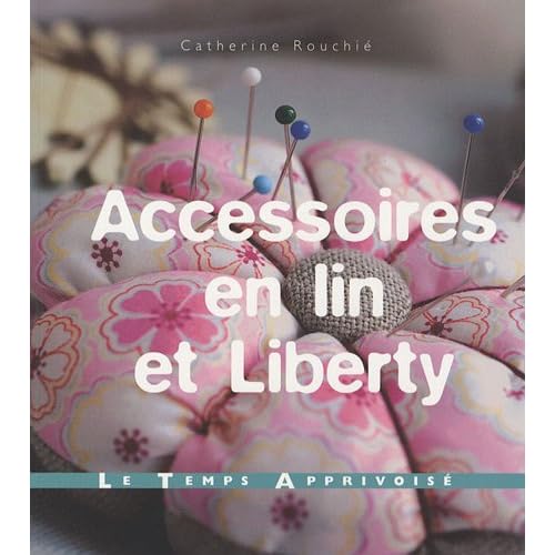 Accessoires en lin et Liberty