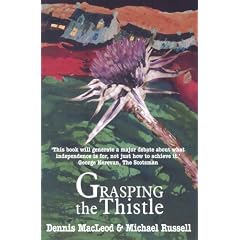 Grasping the Thistle: How Scotland Must React to the Three Key Challenges of the Twenty First Century