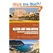 Alltag auf Mallorca - Auswandern, Leben und Arbeiten auf der Baleareninsel