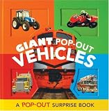 Giant Pop-Out Vehicles: A Pop-Out Surprise Book
