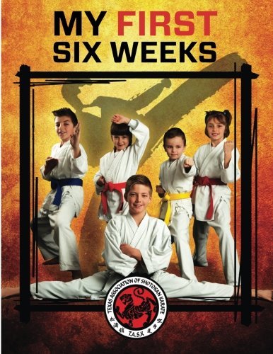 Texas Association of Shotokan Karate My First Six Weeks