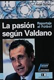La pasion segun Valdano