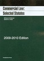 Commercial Law: Selected Statutes, 2009-2010 Edition