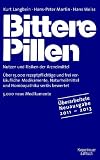Bittere Pillen 2011-2013: Nutzen und Risiken der Arzneimittel