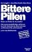 Bücher : Bittere Pillen 2011-2013: Nutzen und Risiken der Arzneimittel