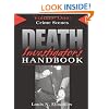 Death Investigator's Handbook, Vol. 1: Crime Scenes