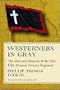 Westerners in Gray: The Men and Missions of the Elite Fifth Missouri Infantry Regiment