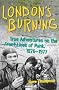 London's Burning: True Adventures on the Front Lines of Punk, 1976-1977