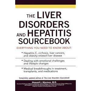 The Liver Disorders and Hepatitis Sourcebook (Sourcebooks)