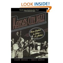 Kansas City Jazz: From Ragtime to Bebop--A History