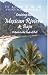 Cruising the Mexican Riviera & Baja: A Guide to the Ships & the Ports of Call (Cruising the Mexican Riviera & Baja) (Cruising the Mexican Riviera & Baja)