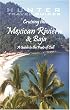 Cruising the Mexican Riviera & Baja: A Guide to the Ships & the Ports of Call (Cruising the Mexican Riviera & Baja) (Cruising the Mexican Riviera & Baja)