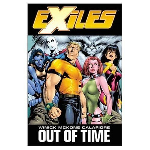 Exiles Vol. 3: Out of Time (X-Men) (v. 3)