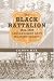 Book The Black Battalion: 1916-1920, Canada's Best Kept Military Secret