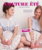 Acheter livre Décoration et bricolage : Couture été : Robes, tops et accessoires
