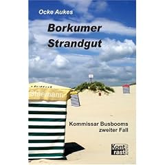 Borkumer Strandgut: Kommissar Busbooms zweiter Fall