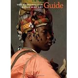 The Metropolitan Museum of Art Guide
