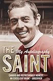 The Saint : my autobiography