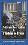 Les dessous �tonnants de la Grande Histoire : Tome 2, Petites anecdotes insolites de l'Histoire de France