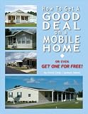 How to Get a Good Deal on a Mobile Home or even Get One for Free