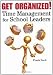 Get Organized!: Time Management for School Leaders