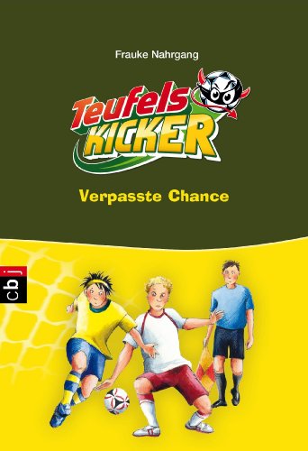 Produkt-Bild: Die Teufelskicker - Verpasste Chance: Band 11