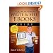 Make Money Online-Write and Sell EBooks Guide: A Work from Home Internet Business Writing, Selling EBooks Online